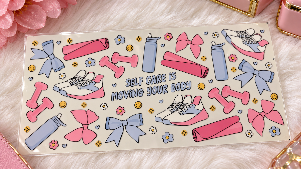 🌸 Planche UV DTF – Self Care & Fitness 💕🎀 16oz